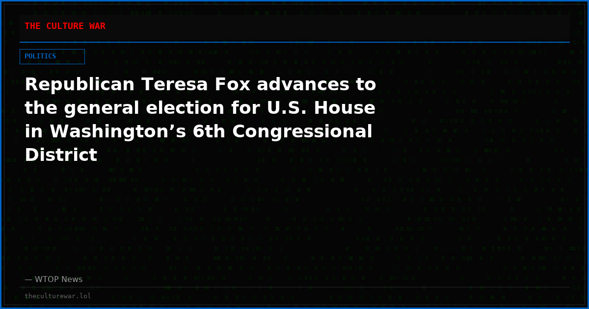 Republican Teresa Fox advances to the general election for U.S. House in Washington’s 6th Congressional District