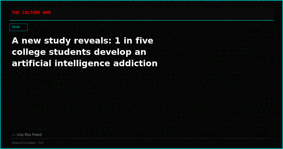 A new study reveals: 1 in five college students develop an artificial intelligence addiction