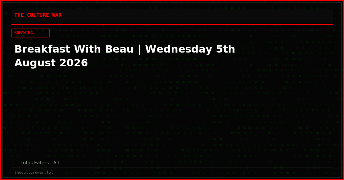 Breakfast With Beau | Wednesday 5th August 2026