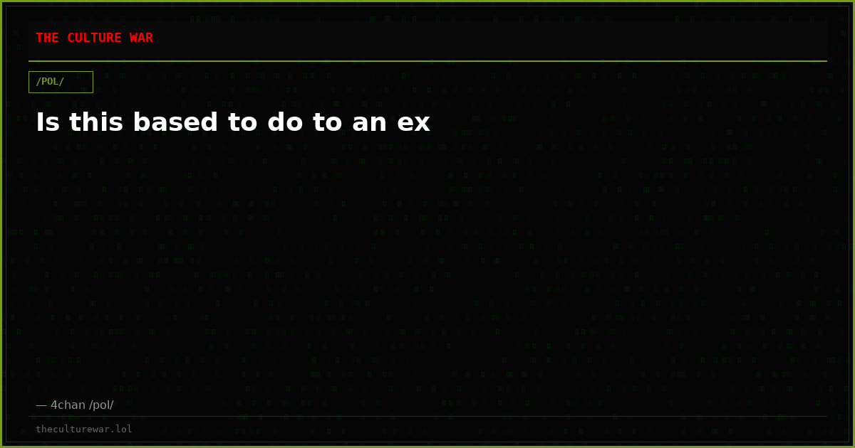 Is this based to do to an ex