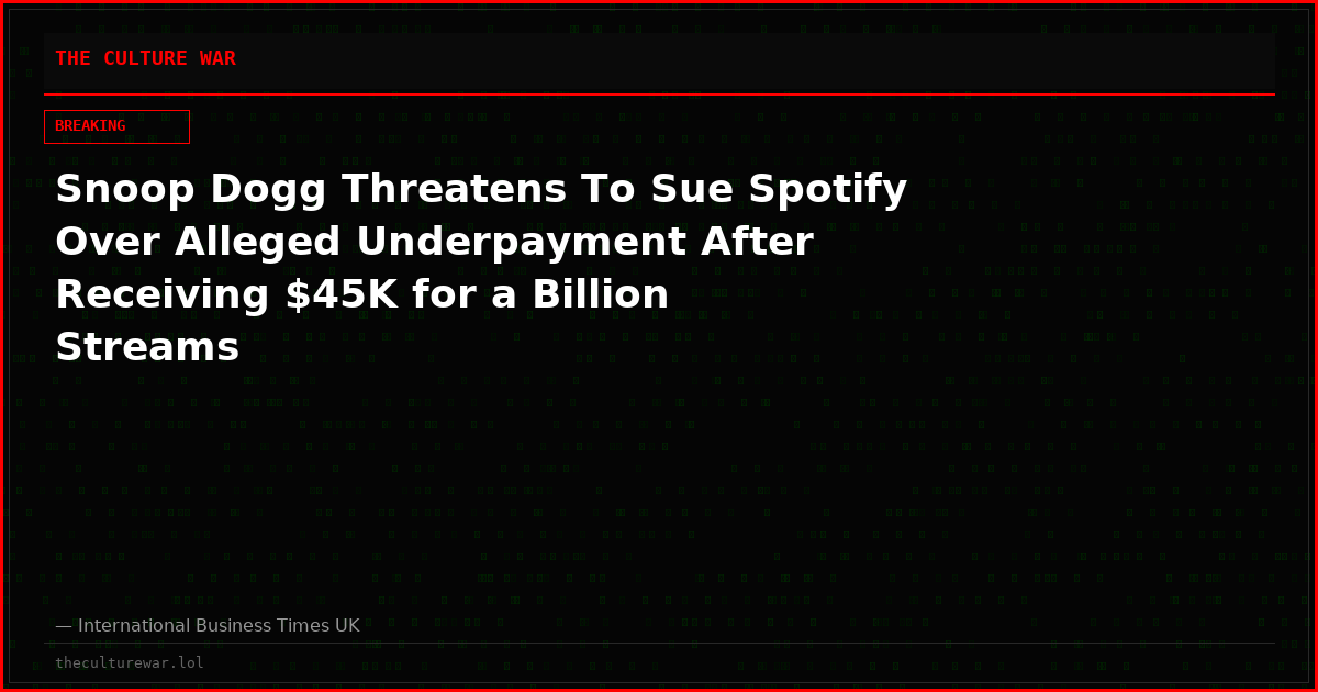 Snoop Dogg Threatens To Sue Spotify Over Alleged Underpayment After Receiving $45K for a Billion Streams