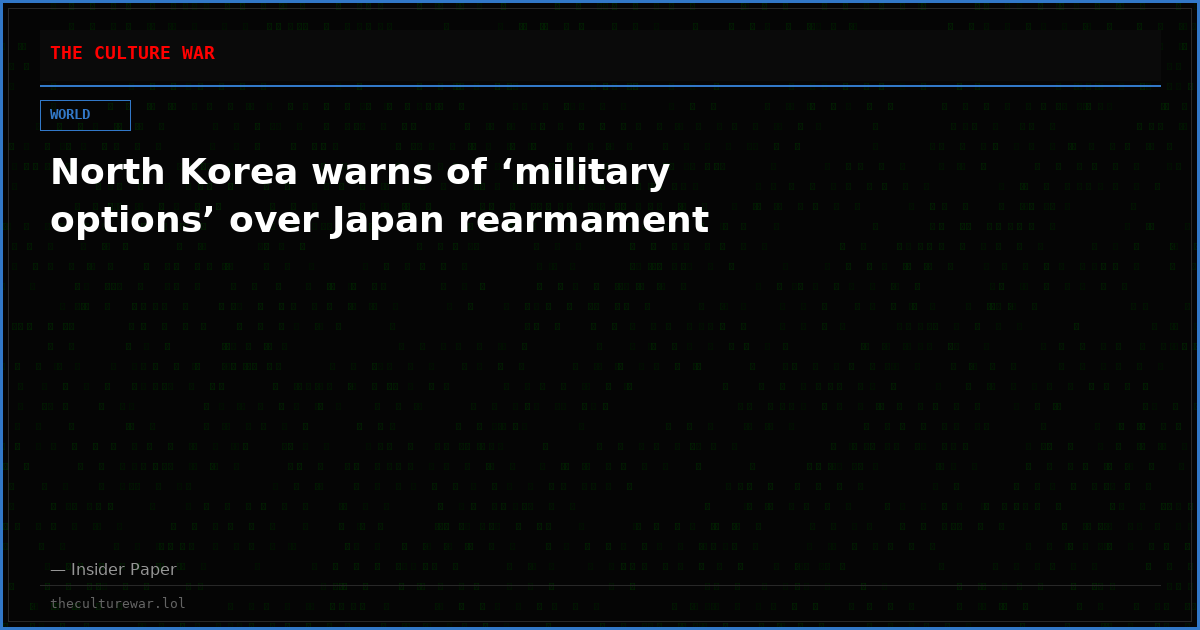 North Korea warns of ‘military options’ over Japan rearmament