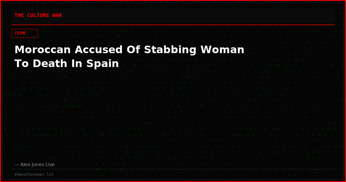 Moroccan Accused Of Stabbing Woman To Death In Spain