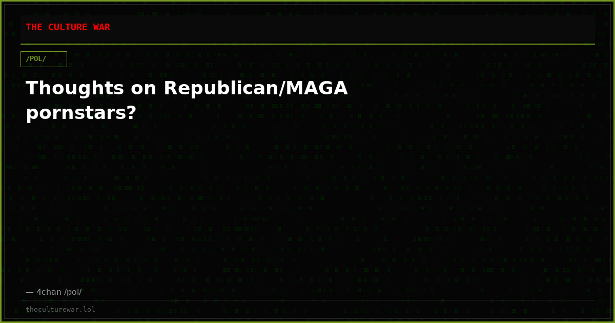 Thoughts on Republican/MAGA pornstars?