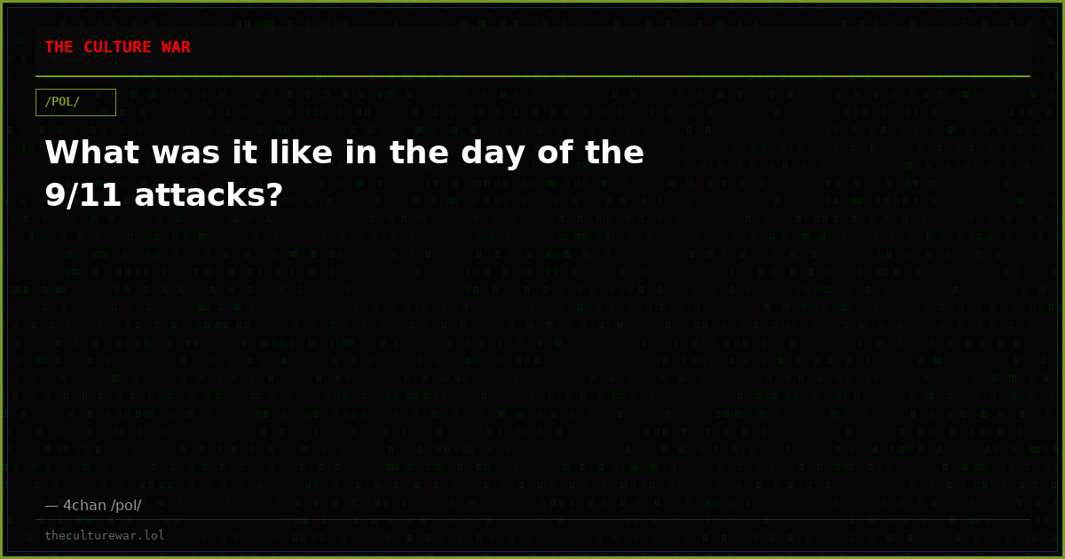 What was it like in the day of the 9/11 attacks?