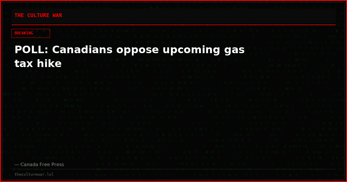POLL: Canadians oppose upcoming gas tax hike