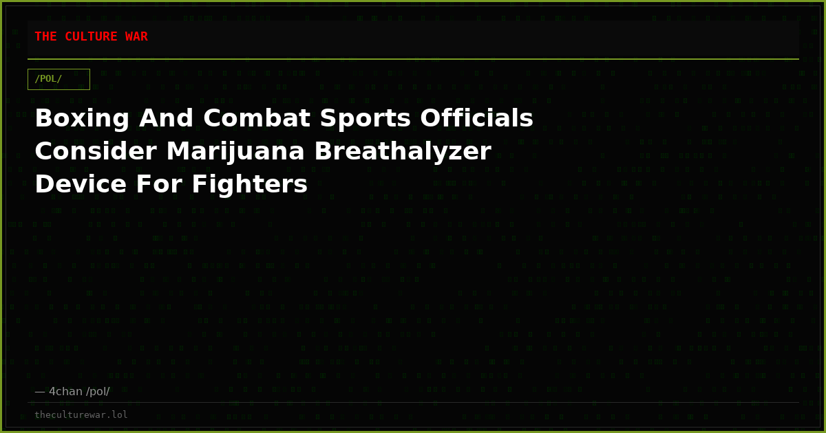Boxing And Combat Sports Officials Consider Marijuana Breathalyzer Device For Fighters