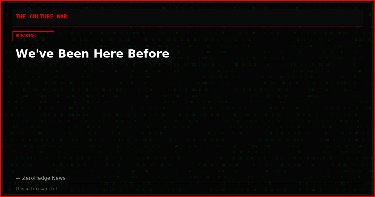 We've Been Here Before