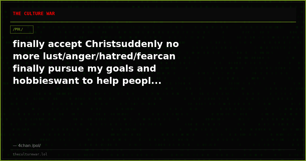 finally accept Christsuddenly no more lust/anger/hatred/fearcan finally pursue my goals and hobbieswant to help peopl...