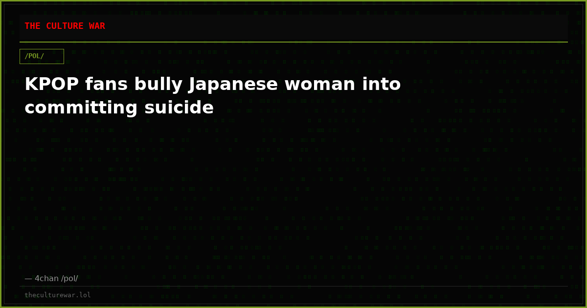 KPOP fans bully Japanese woman into committing suicide