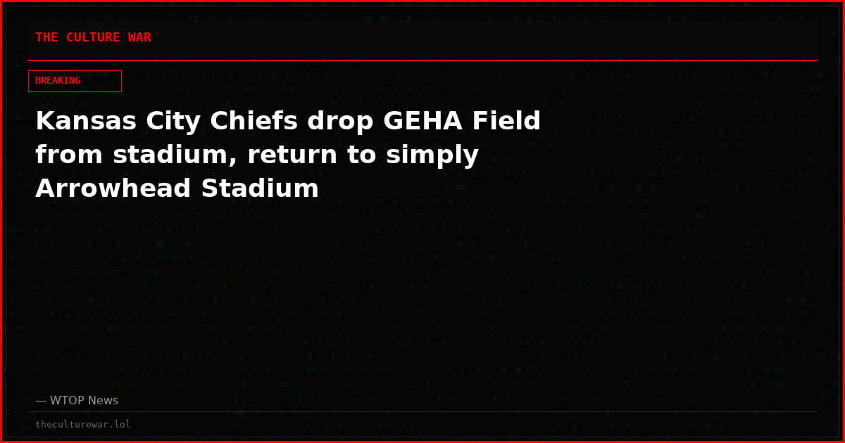 Kansas City Chiefs drop GEHA Field from stadium, return to simply Arrowhead Stadium