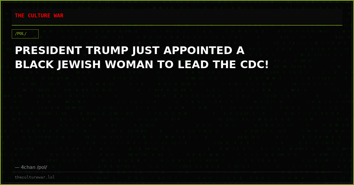 PRESIDENT TRUMP JUST APPOINTED A BLACK JEWISH WOMAN TO LEAD THE CDC!