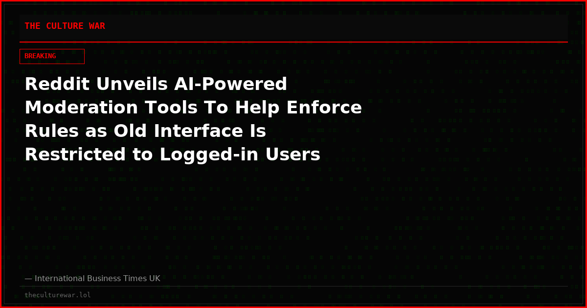 Reddit Unveils AI-Powered Moderation Tools To Help Enforce Rules as Old Interface Is Restricted to Logged-in Users