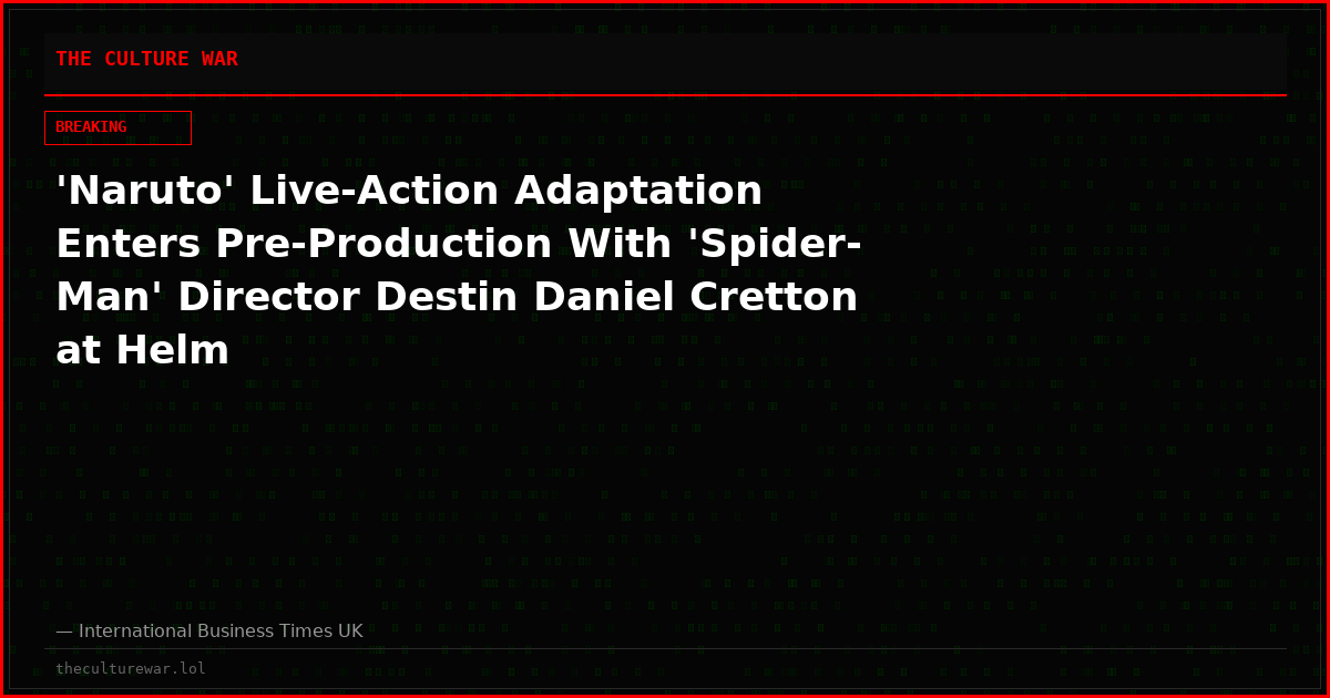 'Naruto' Live-Action Adaptation Enters Pre-Production With 'Spider-Man' Director Destin Daniel Cretton at Helm