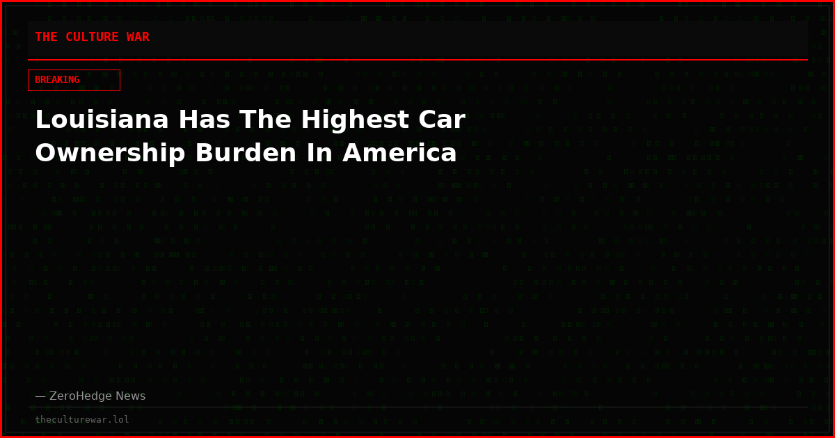 Louisiana Has The Highest Car Ownership Burden In America