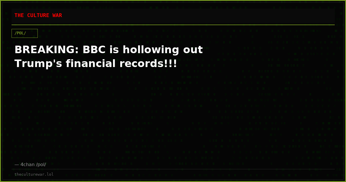 BREAKING: BBC is hollowing out Trump's financial records!!!