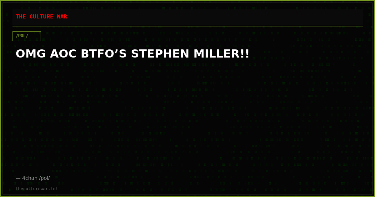 OMG AOC BTFO’S STEPHEN MILLER!!