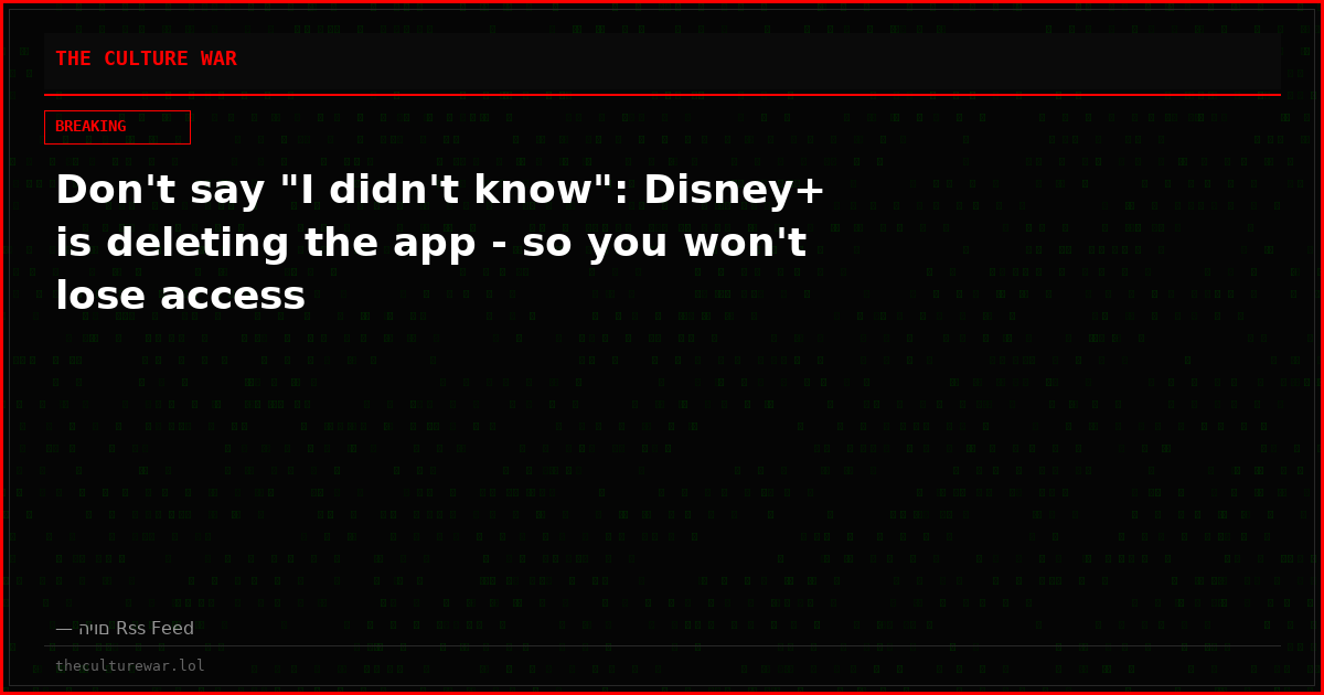 Don't say "I didn't know": Disney+ is deleting the app - so you won't lose access