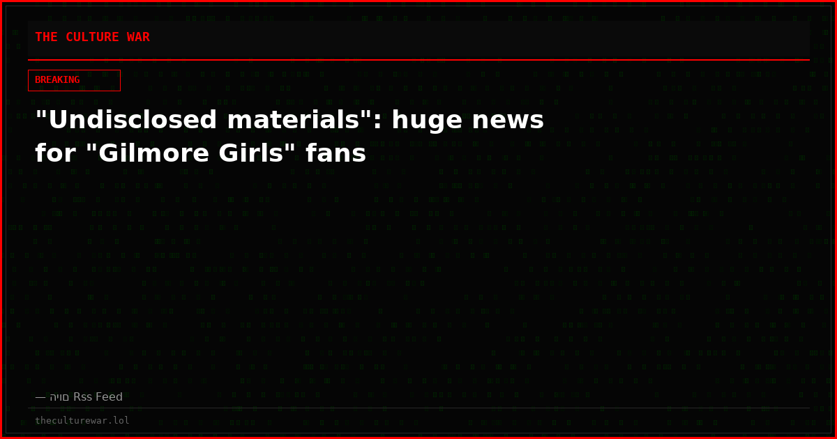 "Undisclosed materials": huge news for "Gilmore Girls" fans