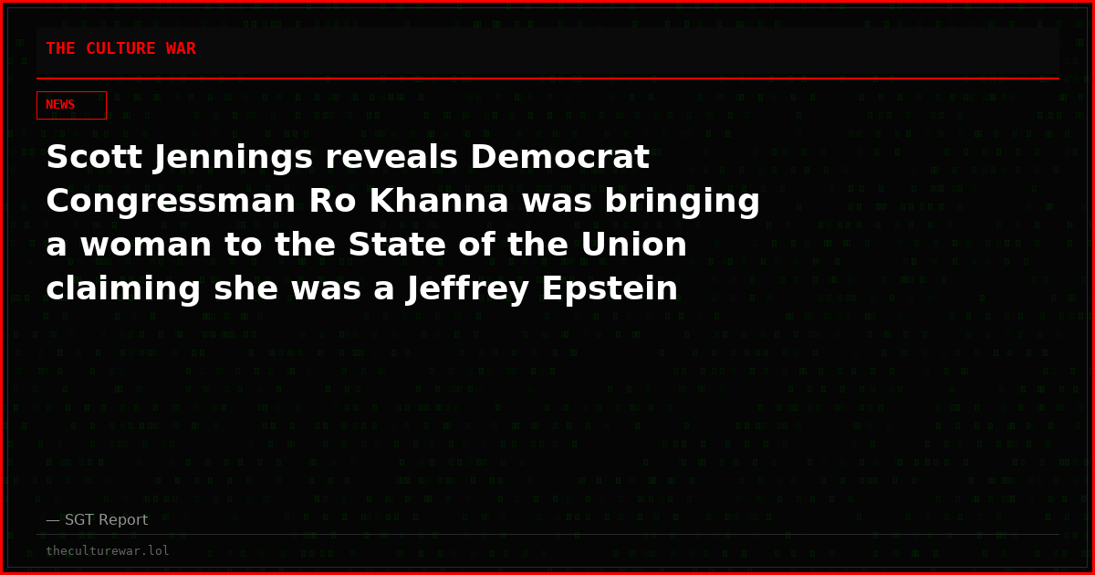Scott Jennings reveals Democrat Congressman Ro Khanna was bringing a woman to the State of the Union claiming she was a Jeffrey Epstein victim