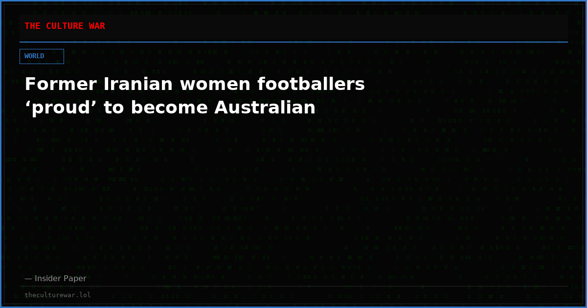 Former Iranian women footballers ‘proud’ to become Australian