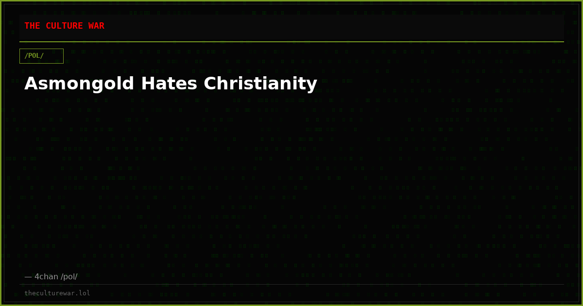 Asmongold Hates Christianity