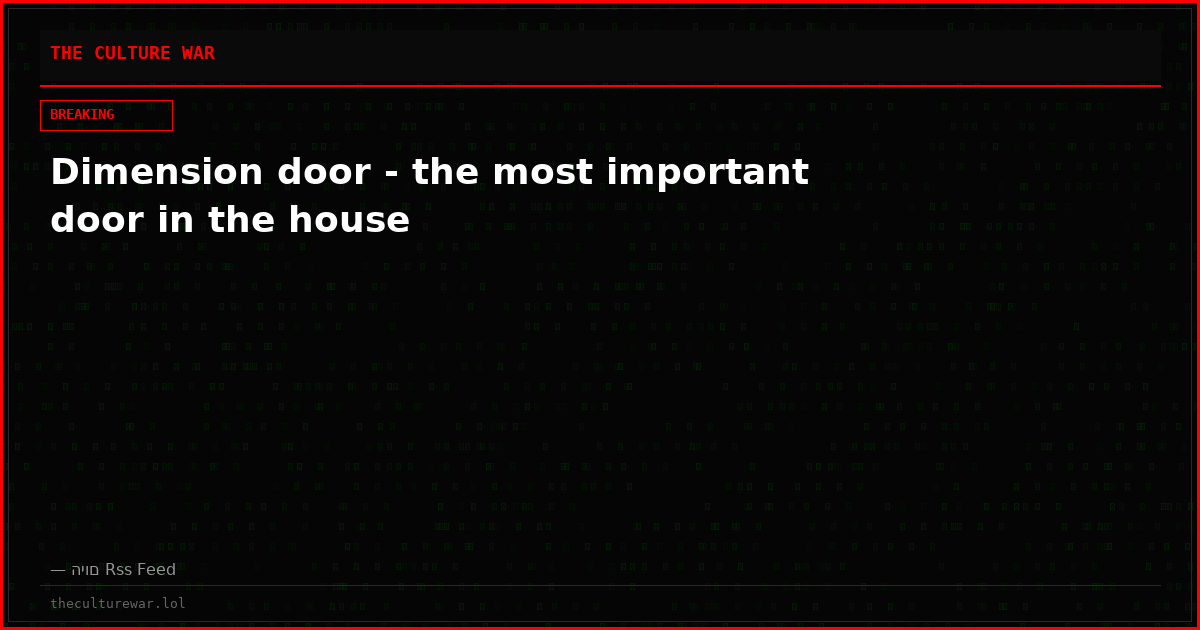 Dimension door - the most important door in the house
