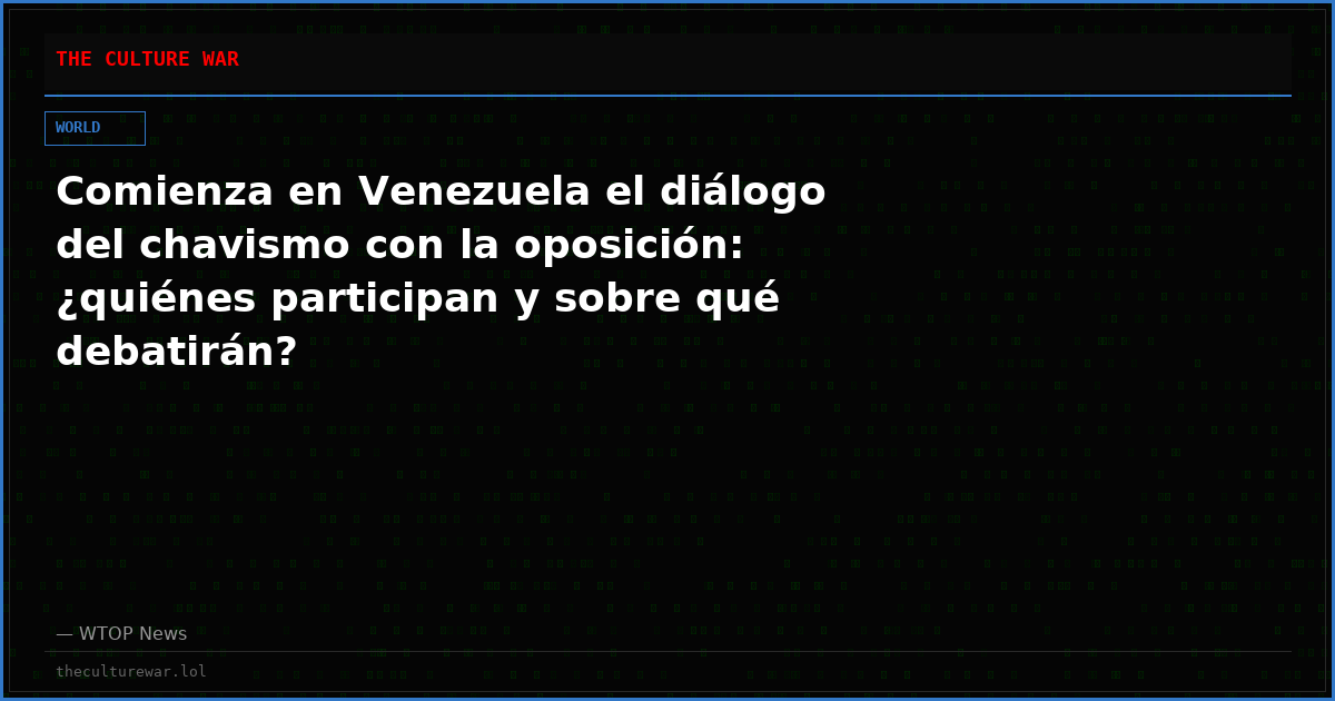 Comienza en Venezuela el diálogo del chavismo con la oposición: ¿quiénes participan y sobre qué debatirán?