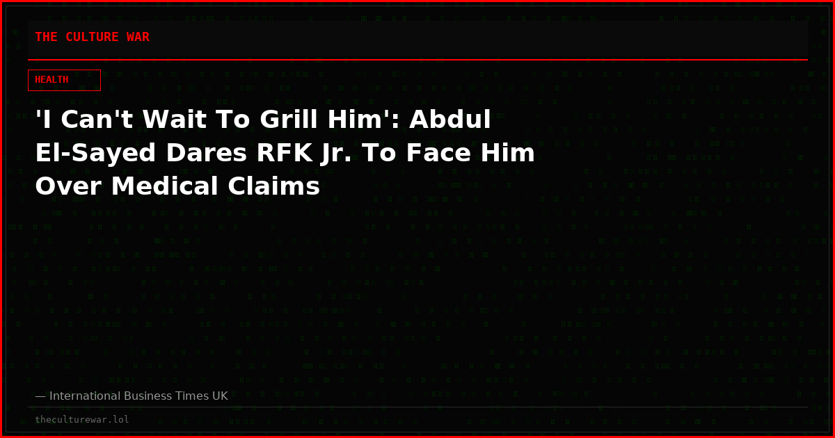 'I Can't Wait To Grill Him': Abdul El-Sayed Dares RFK Jr. To Face Him Over Medical Claims