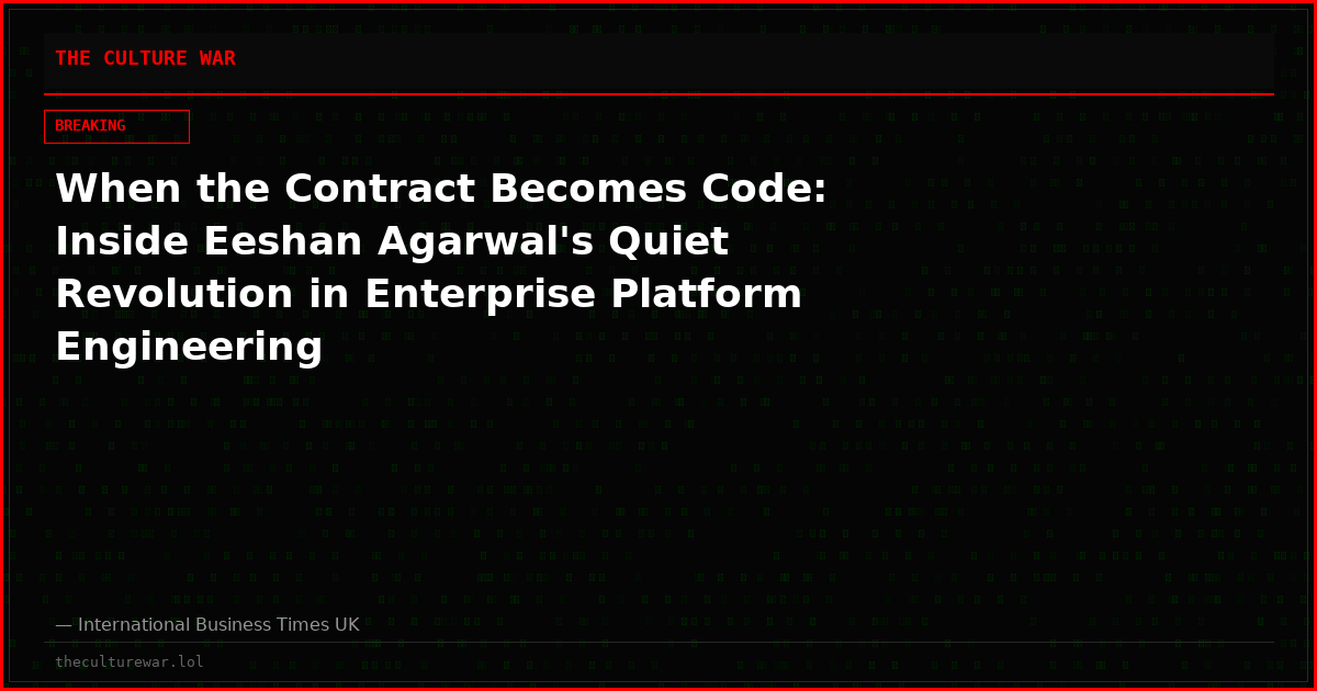 When the Contract Becomes Code: Inside Eeshan Agarwal's Quiet Revolution in Enterprise Platform Engineering