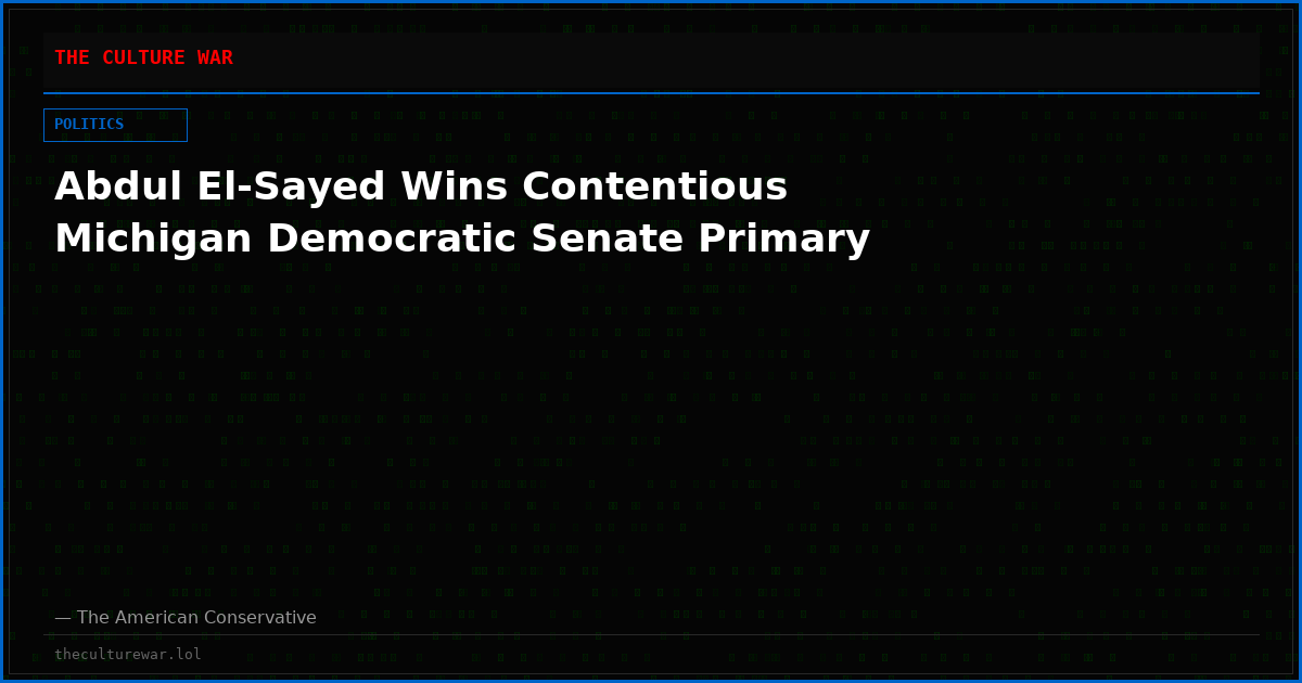 Abdul El-Sayed Wins Contentious Michigan Democratic Senate Primary