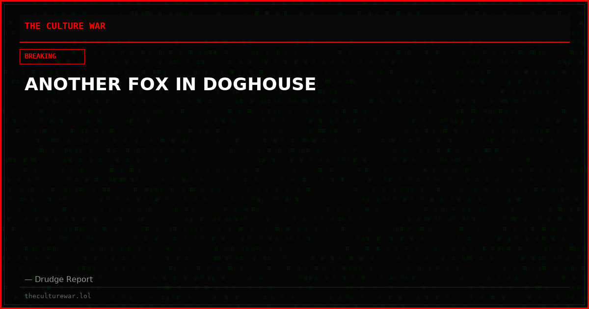 ANOTHER FOX IN DOGHOUSE