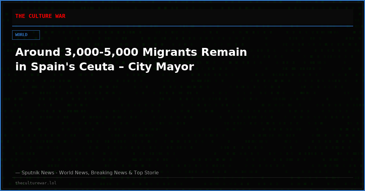Around 3,000-5,000 Migrants Remain in Spain's Ceuta – City Mayor