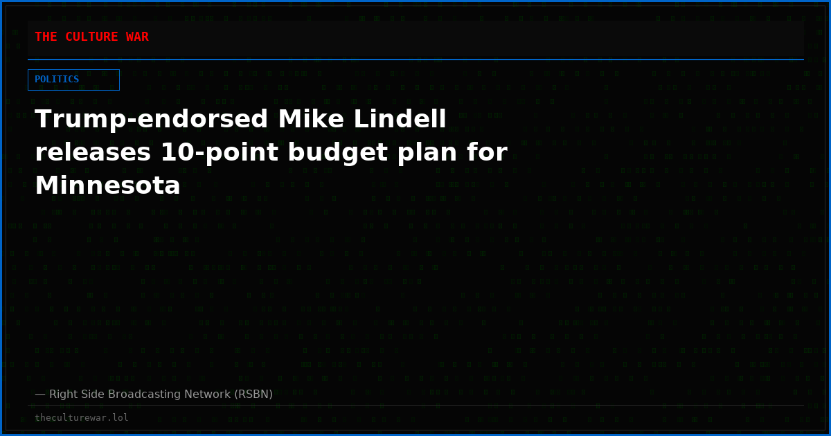 Trump-endorsed Mike Lindell releases 10-point budget plan for Minnesota