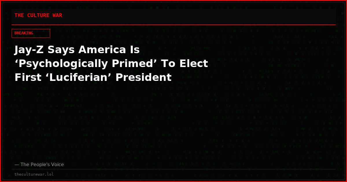 Jay-Z Says America Is ‘Psychologically Primed’ To Elect First ‘Luciferian’ President
