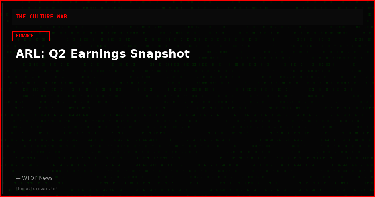 ARL: Q2 Earnings Snapshot