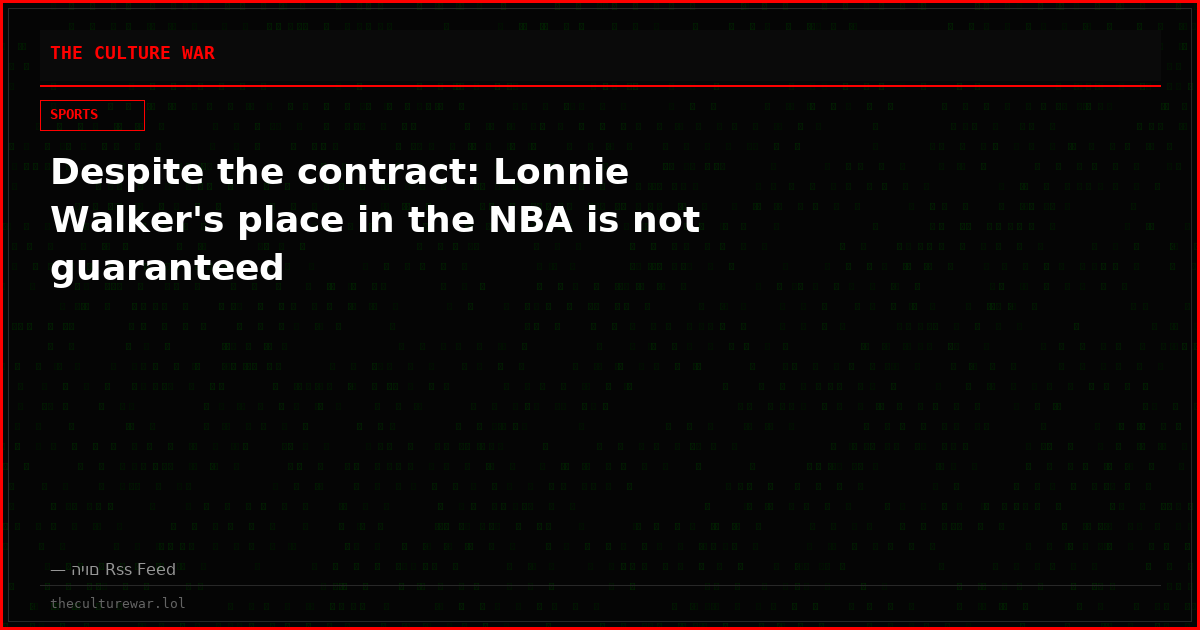 Despite the contract: Lonnie Walker's place in the NBA is not guaranteed