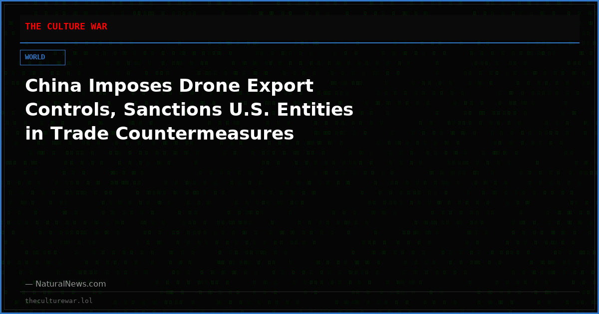 China Imposes Drone Export Controls, Sanctions U.S. Entities in Trade Countermeasures