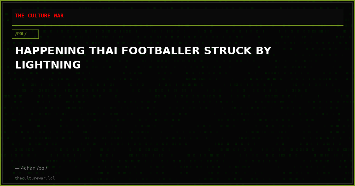 HAPPENING THAI FOOTBALLER STRUCK BY LIGHTNING