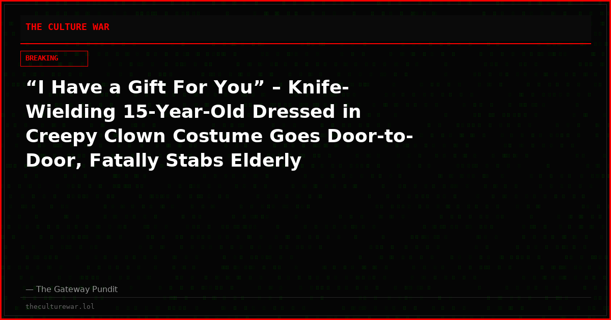 “I Have a Gift For You” – Knife-Wielding 15-Year-Old Dressed in Creepy Clown Costume Goes Door-to-Door, Fatally Stabs Elderly Neighbor (VIDEO)