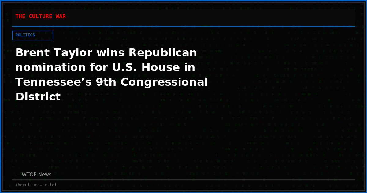 Brent Taylor wins Republican nomination for U.S. House in Tennessee’s 9th Congressional District