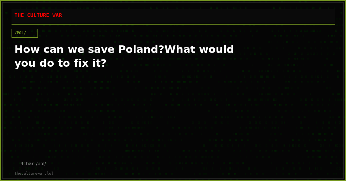 How can we save Poland?What would you do to fix it?