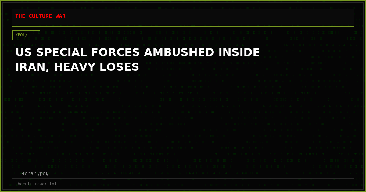 US SPECIAL FORCES AMBUSHED INSIDE IRAN, HEAVY LOSES