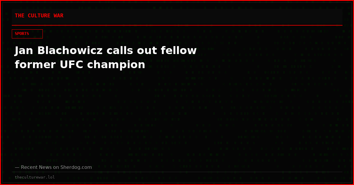Jan Blachowicz calls out fellow former UFC champion