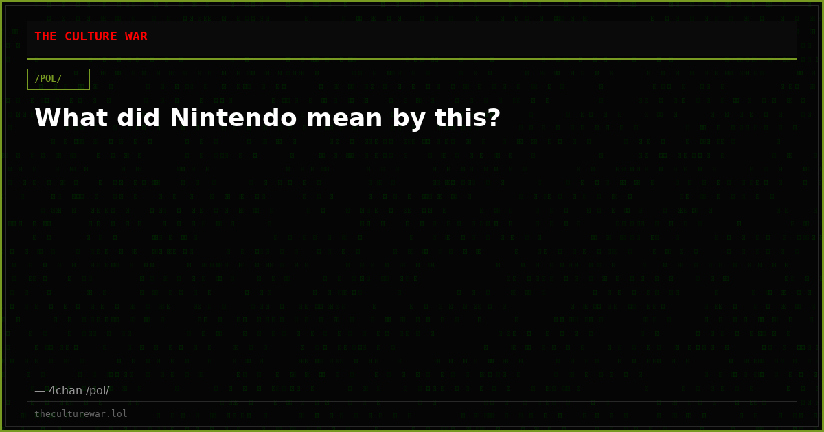 What did Nintendo mean by this?
