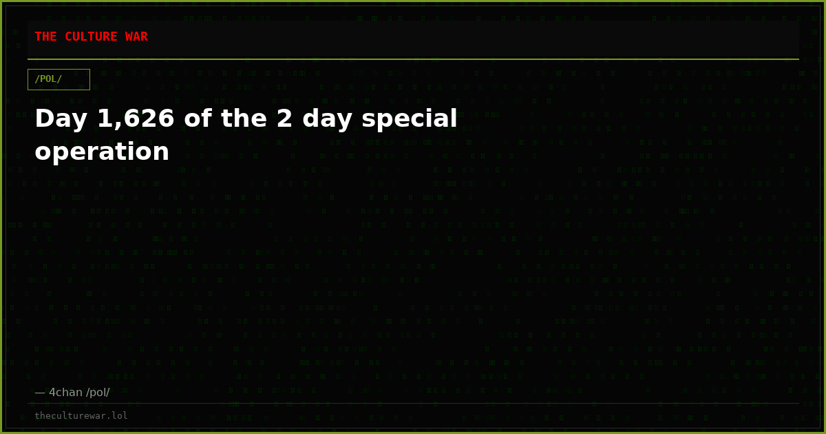 Day 1,626 of the 2 day special operation
