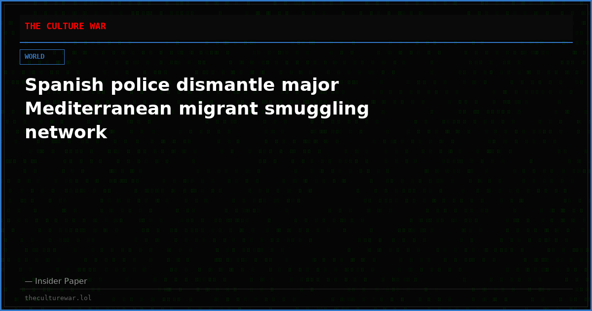 Spanish police dismantle major Mediterranean migrant smuggling network