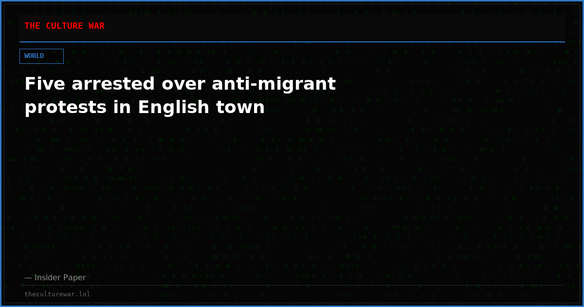 Five arrested over anti-migrant protests in English town