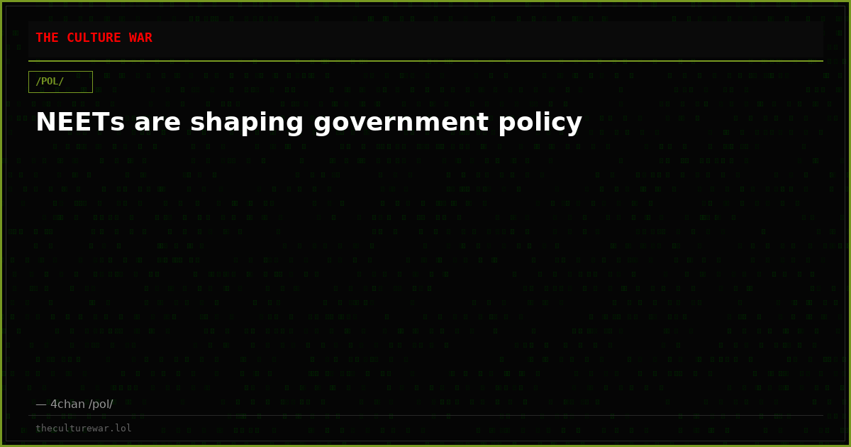 NEETs are shaping government policy