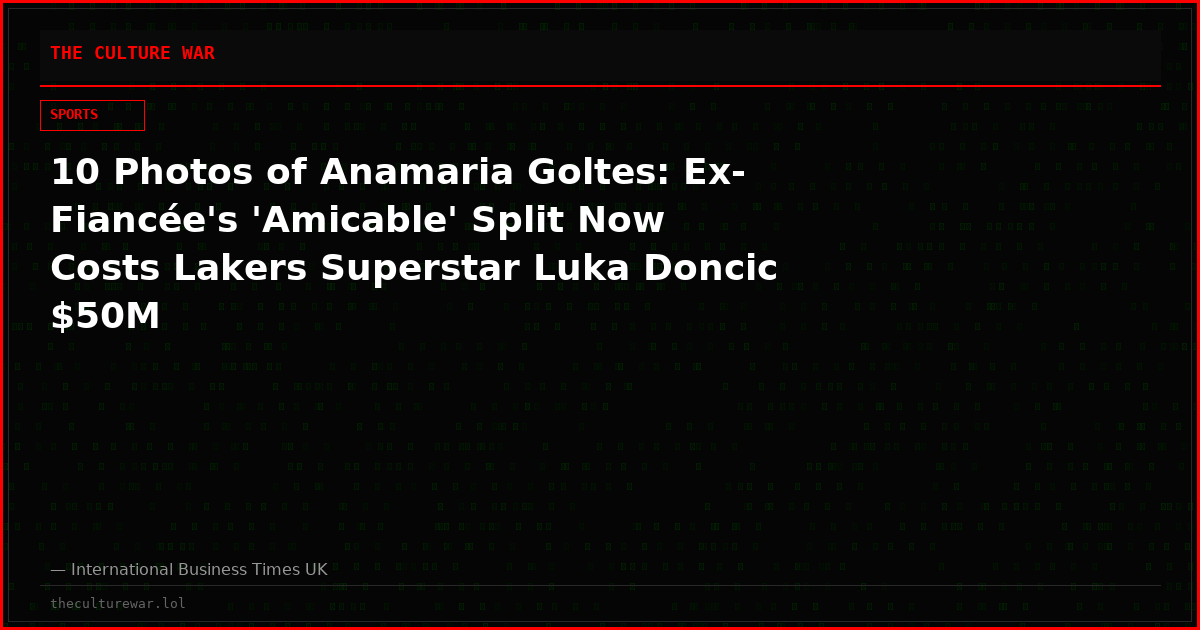 10 Photos of Anamaria Goltes: Ex-Fiancée's 'Amicable' Split Now Costs Lakers Superstar Luka Doncic $50M